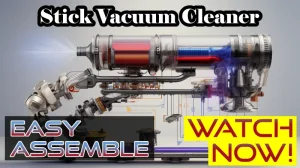 VC70 Stick Vacuum Cleaner Assemble Disassemble